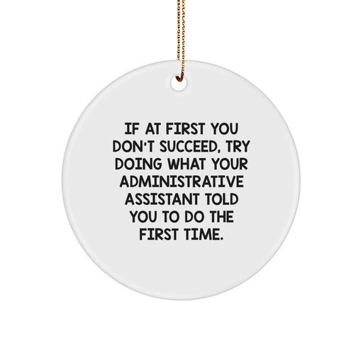 Funny Administrative Assistant Gifts from Women - Christmas Unique Gifts for Administrative Assistants - Cute Circle Ornament - Image 1