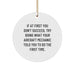 Funny Aircraft Mechanic Gifts from Friends - Circle Ornament for Christmas - If At First You Don't Succeed - Image 1