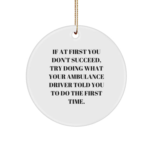 Funny Ambulance Driver Gifts from Men to Ambulance Drivers on Christmas Unique Gifts - Image 1