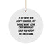 Funny Case Manager Gifts from Family - 'If At First You Don't Succeed, Try Doing What Your Case Manager Told You To Do The First Time.' Circle Ornament for Christmas Unique Gifts - Image 1