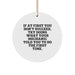 Funny Mechanic Gifts from Friends to Mechanic - Unique Circle Ornament - If At First You Don't Succeed, Try Doing What Your Mechanic Told You To Do The First Time, Christmas Decorations - Image 1