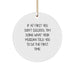 Funny Musician Quotes Gifts for Men Circle Ornament, Gifts from Family to Musician Friends, Unique Christmas Unique Gifts for Musician Lovers - Image 1