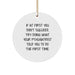 Funny Psychiatrist Gifts from Friends for Christmas Unique Circle Ornament - If At First You Don't Succeed, Try Doing What Your Psychiatrist Told You To Do The First Time. - Image 1
