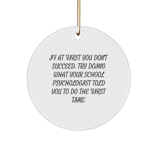 Funny School Psychologist Gifts from Family for School Psychologist, Inspirational Circle Ornament, Christmas Unique Presents - Image 1