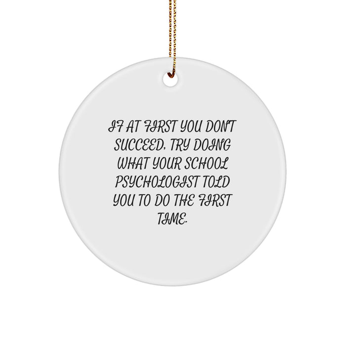 Funny School Psychologist Gifts from Family for School Psychologist, Inspirational Circle Ornament, Christmas Unique Presents - Image 1