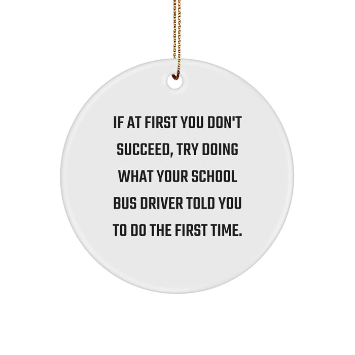 Funny School Bus Driver Gifts for Men, Unique Circle Ornament from Friends, Christmas Unique Gifts for School Bus Driver - Image 1