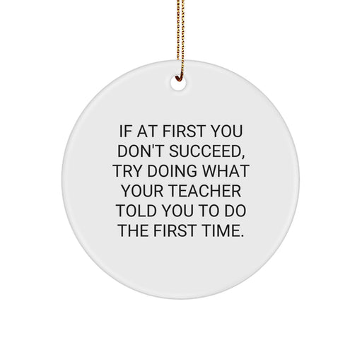 Funny Teacher Quotes Christmas Circle Ornament Gifts from Men Women Friends Family - Image 1