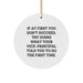 Funny Vice-principal Gifts from Friends Christmas Circle Ornament If At First You Don't Succeed Try Doing What Your Vice-principal Told You To Do The First Time Vice-principal Decorations - Image 1