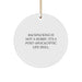 Backpacking Circle Ornament Gifts from Friends and Family for Christmas Inspirational Quotes 'Backpacking Is Not A Hobby. It's A Post-apocalyptic Life Skill.' - Image 1