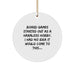 Funny Board Games Gifts for Men from Friends - Circle Ornament with 'Board Games Started Out As A Harmless Hobby. I Had No Idea It Would Come To This...' Quote - Christmas Unique Gifts - Image 1