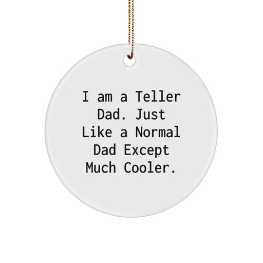 Teller Dad Gifts for Men, Funny Circle Ornament, White, Christmas Unique Gifts from Friends - Image 1