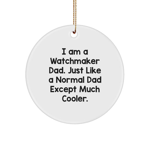Funny Watchmaker Dad Gifts from Mom to Watchmaker Man for Christmas Unique Presents - Image 1
