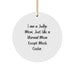 Funny Judge Gift, Circle Ornament, I Am A Judge Mom. Just Like A Normal Mom Except Much Cooler., Unique Christmas Unique Gifts from Family to Judge - Image 1