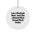 Funny Mechanic Mom Gifts for Men - I Am A Mechanic Mom Circle Ornament, Mechanic Gifts, Christmas Unique - Image 1