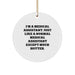 Funny Medical Assistant Circle Ornament Gifts from Friends and Family for Christmas Unique - Image 1