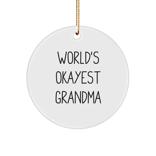 Funny World's Okayest Grandma Circle Ornament for Grandma Gifts from Family, Christmas Unique Gift for Grandma - Image 1