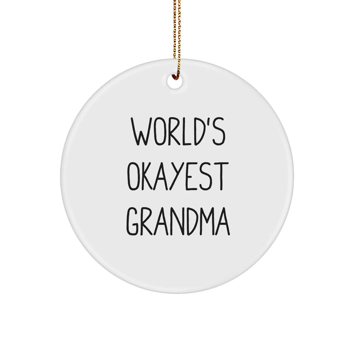 Funny World's Okayest Grandma Circle Ornament for Grandma Gifts from Family, Christmas Unique Gift for Grandma - Image 1