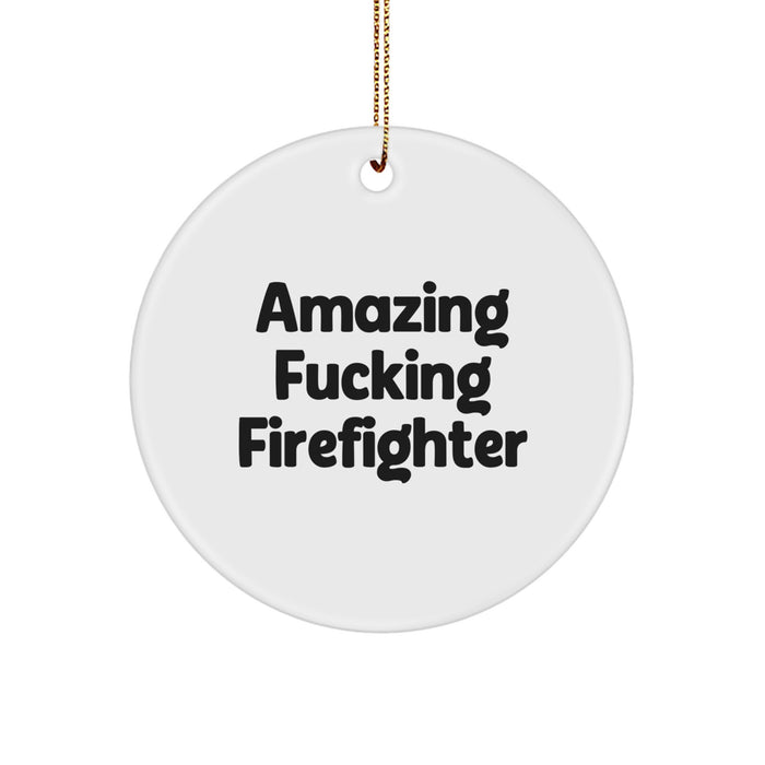 Funny Firefighter Circle Ornament Gifts from Friends and Family, Amazing F--king Firefighter Christmas Unique Gifts for Men, Inspirational Firefighter Symbol - Image 1