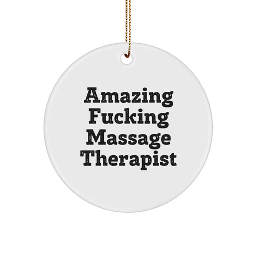 Funny Massage Therapist Gifts for the Office Funny Circle Ornament, Gifts from Men to Massage Therapist, Funny Christmas Unique Gifts, Gifts for Massage Therapist - Image 1
