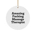Funny Massage Therapist Gifts for the Office Funny Circle Ornament, Gifts from Men to Massage Therapist, Funny Christmas Unique Gifts, Gifts for Massage Therapist - Image 1