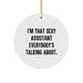 Sexy Assistant Gifts from Men to Assistants, Funny Quote Circle Ornament, Christmas Unique Gifts for Assistants - Image 1