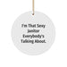 Funny Janitor Gifts, I'm That Sexy Janitor Everybody's Talking About. Christmas Unique Gifts for Men, Women Friends - Image 1