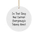 Funny Mail Carrier Gifts from Friends - I'm That Sexy Mail Carrier Everybody's Talking About. - Circle Ornament for Christmas - Image 1