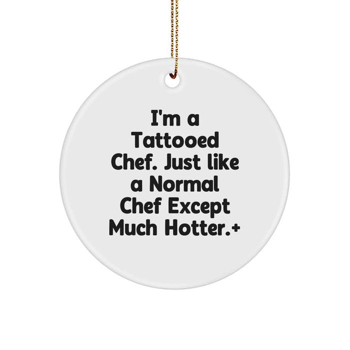 Funny Chef Circle Ornament, Gifts from Friends to Men, Unique Christmas Unique Gifts for Chef at Home - Image 1