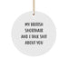 Funny British Shorthair Cat Circle Ornament, Gifts from Friends for British Shorthair Cat, My British Shorthair And I Talk Shit About You, Christmas Unique Gifts - Image 1