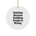 Funny Knitting Circle Ornament Gifts from Men, Women, Friends for Knitting Lovers, Christmas Unique Gifts - Image 1