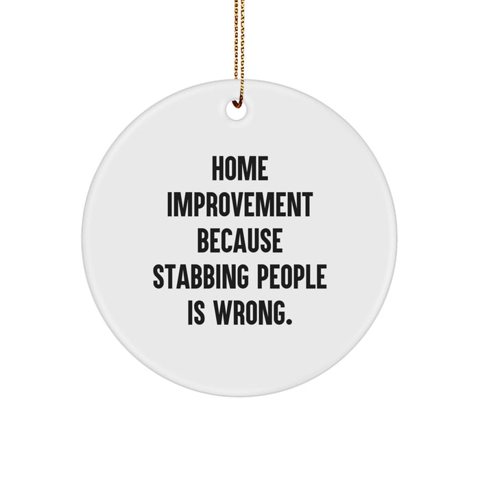 Home Improvement Gifts for Men - Funny Circle Ornament, Christmas Unique Decorations, White MDF, Sublimation Printed, Gold Cord, Gifts from Men to Home Improvement Enthusiasts - Image 1