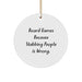 Funny Board Games Gifts for Women Circle Ornament - Christmas Unique Presents from Friends and Family - Board Games Because 'Stabbing People Is Wrong.' - Image 1