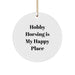 Hobby Horsing Gifts for Friends, Family, and Coworkers - 'Hobby Horsing Is My Happy Place' Circle Ornament, White, for Christmas Unique Gifts from Men and Women - Image 1