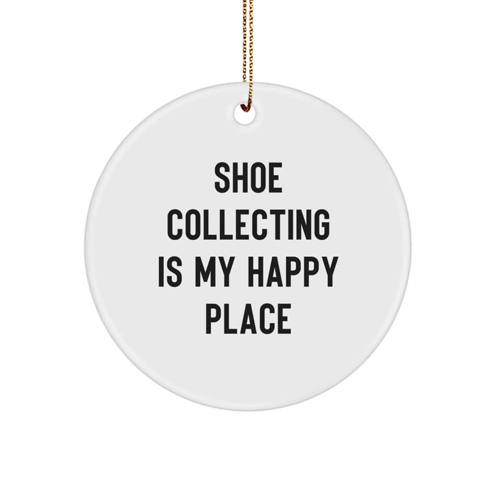 Shoe Collecting Gifts from Family - 'Shoe Collecting Is My Happy Place' Circle Ornament for Christmas, Unique Gifts for Shoe Collecting Enthusiasts and Friends - Image 1