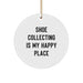 Shoe Collecting Gifts from Family - 'Shoe Collecting Is My Happy Place' Circle Ornament for Christmas, Unique Gifts for Shoe Collecting Enthusiasts and Friends - Image 1