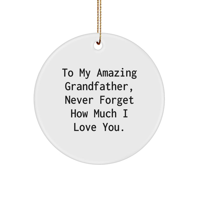 Funny Grandfather Gifts from Family - 'To My Amazing Grandfather' Circle Ornament, Christmas Unique Gifts for Men - Image 1