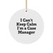 Funny Case Manager Gifts from Friends for Case Managers, I Can't Keep Calm I'm A Case Manager Circle Ornament, Unique Christmas Unique Gifts for Family - Image 1