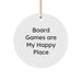 Board Games Lovers Gifts from Family, Friends, or Coworkers - 'Board Games Are My Happy Place' Circle Ornament for Men, Women, Board Gamers - Image 1