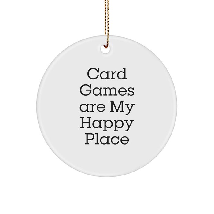 Card Games Lovers' Delight Circle Ornament, 'Card Games Are My Happy Place', Christmas Unique Gifts for Friends, Family, and Coworkers - Image 1