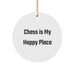 Chess Enthusiast's Delight, Funny Quote Circle Ornament Gifts from Friends for Christmas, 'Chess Is My Happy Place' - Image 1