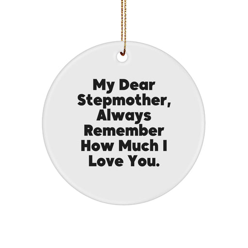 Funny Stepmother Gifts, Circle Ornament for Stepmother, My Dear Stepmother, Christmas Unique Gifts from Family - Image 1