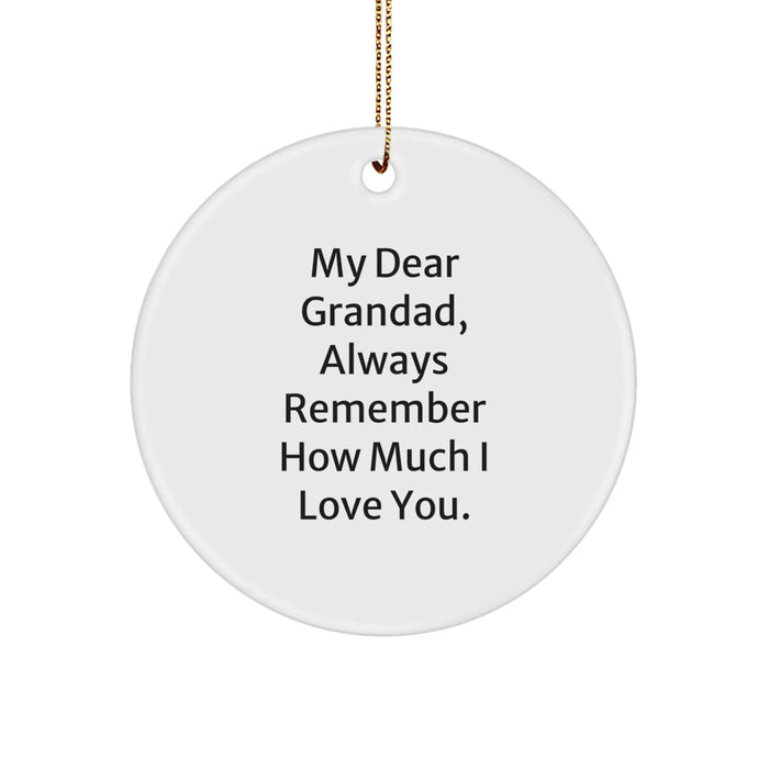 Cute Grandad Circle Ornament Gifts from Family for Grandad, Always Remember How Much I Love You, Christmas Unique Gifts for Men - Image 1