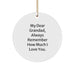 Cute Grandad Circle Ornament Gifts from Family for Grandad, Always Remember How Much I Love You, Christmas Unique Gifts for Men - Image 1