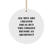 Funny Architect Gifts for Men - Circle Ornament, 'All Men Are Created Equal But The Coolest Become An Architect' - Christmas Unique Gifts from Family - Image 1