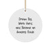 Funny Guide Gifts from Men to Friends, Circle Ornament with 'Dream Big, Work Hard, And Become An Amazing Guide.' Quote, Christmas Unique - Image 1