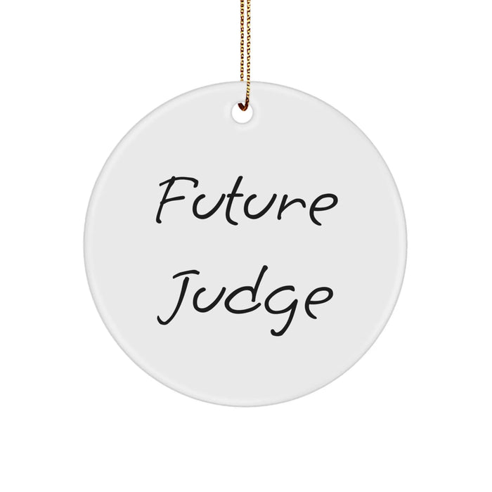 Funny Quote Gifts for Judge, Circle Ornament Judge Quote, Christmas Unique Gifts from Friends - Image 1