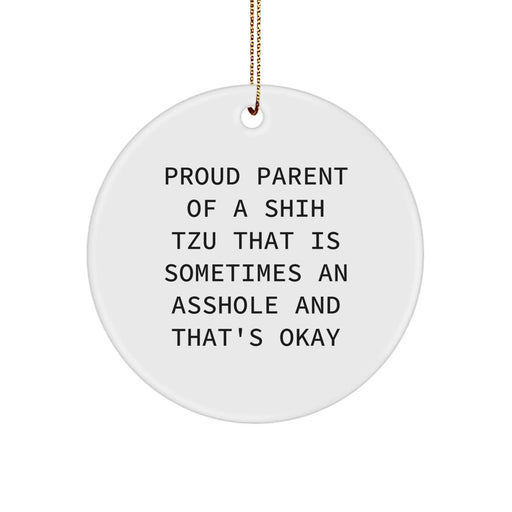 Funny Shih Tzu Dog Gifts for Friends - Proud Parent Christmas Circle Ornament - Image 1