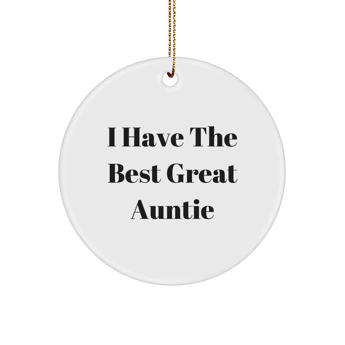 Funny Auntie Gifts from Family - I Have The Best Great Auntie Circle Ornament, White, 2.75" tall, for Auntie's Christmas - Image 1