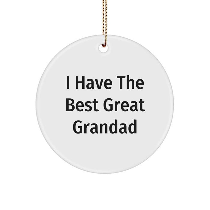 Funny Grandad Gifts from Men to Grandad - I Have The Best Great Grandad Circle Ornament for Christmas - Image 1