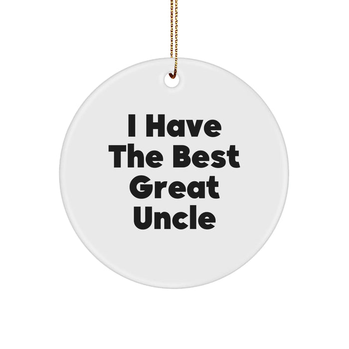 Funny Uncle Gifts from Men - I Have The Best Great Uncle Circle Ornament, White, 2.75 Inches, Christmas Memorable Presents for Uncle - Image 1